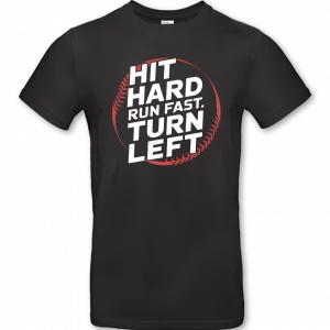 Hit Hard Run Fast Turn Left