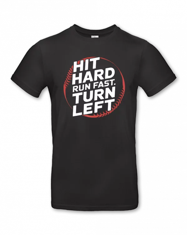 Hit Hard Run Fast Turn Left