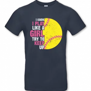 I Know I Play Like A Girl Try To Keep Up – Bild 4