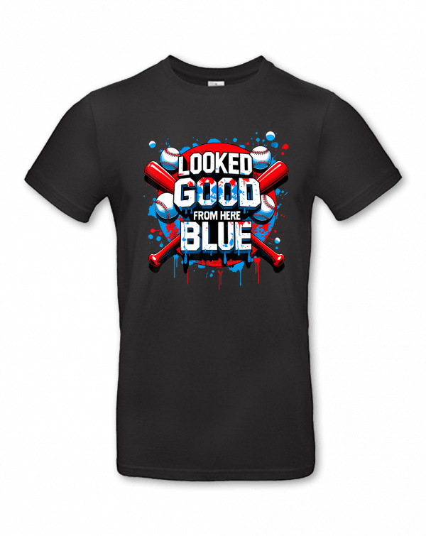 Looked Good From Here Blue 2
