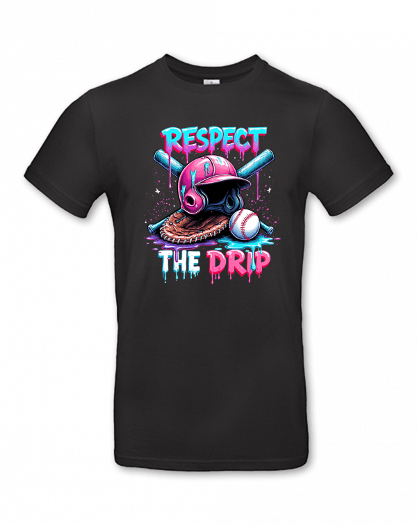 Respect The Drip 3