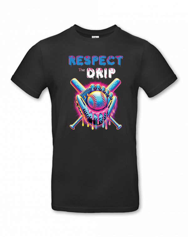 Respect The Drip 4