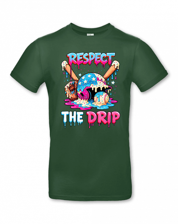 Respect The Drip 8