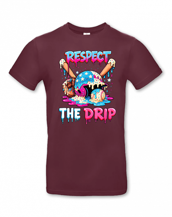 Respect The Drip 8