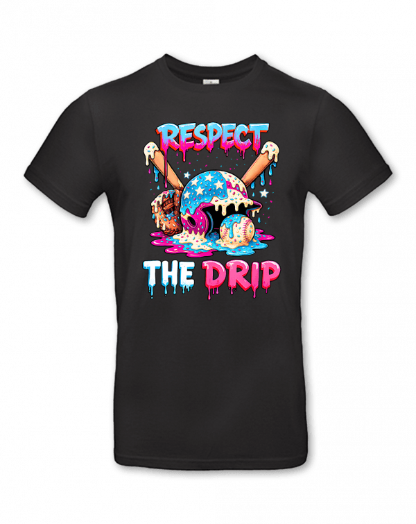 Respect The Drip 8