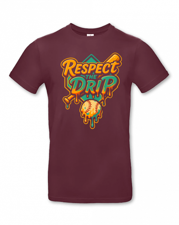 Respect The Drip 9
