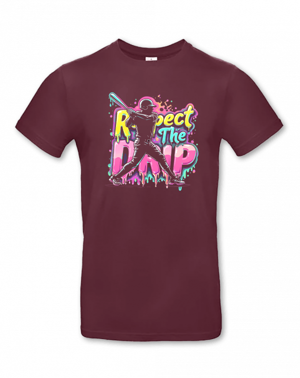 Respect The Drip