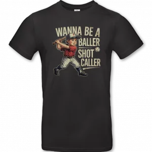 Wanna Be Feral Baller Shot Caller 2