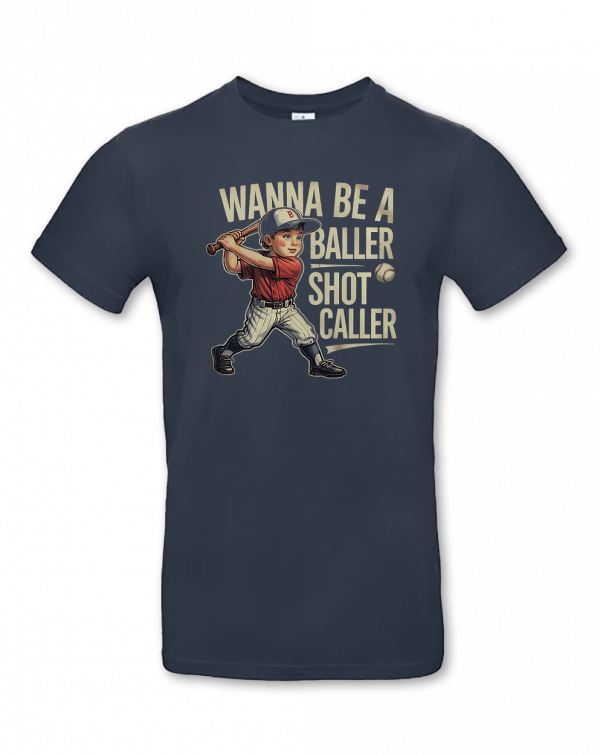 Wanna Be Feral Baller Shot Caller 2