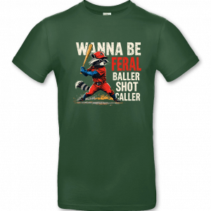 Wanna Be Feral Baller Shot Caller – Bild 2